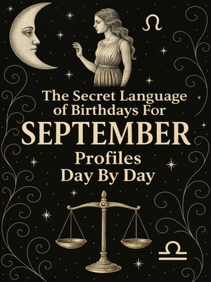 cover image of The Secret Language of Birthdays September Profiles Day by Day